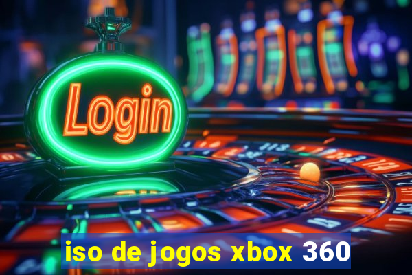 iso de jogos xbox 360